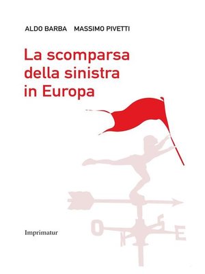 cover image of La scomparsa della sinistra in Europa